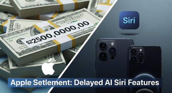 Apple to Pay iPhone 16 Owners Over Delayed AI Siri Features